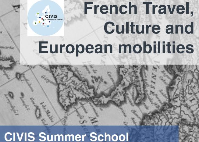 CIVIS Summer School : Culture, French travel and European mobilities (20-24/6/2022)